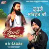R D Sagar - Gurti Satgur Di - Single